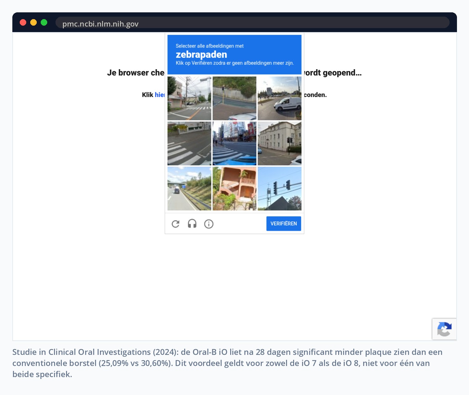 Studie in Clinical Oral Investigations (2024): de Oral-B iO liet na 28 dagen significant minder plaque zien dan een conventionele borstel (25,09% vs 30,60%). Dit voordeel geldt voor zowel de iO 7 als de iO 8, niet voor één van beide specifiek.