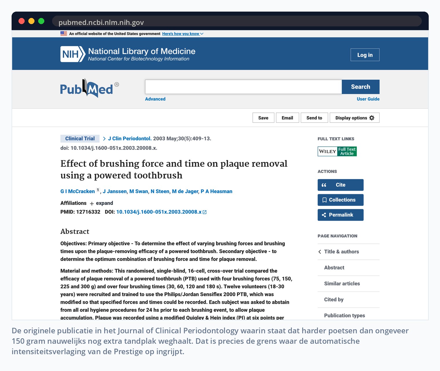 De originele publicatie in het Journal of Clinical Periodontology waarin staat dat harder poetsen dan ongeveer 150 gram nauwelijks nog extra tandplak weghaalt. Dat is precies de grens waar de automatische intensiteitsverlaging van de Prestige op ingrijpt.